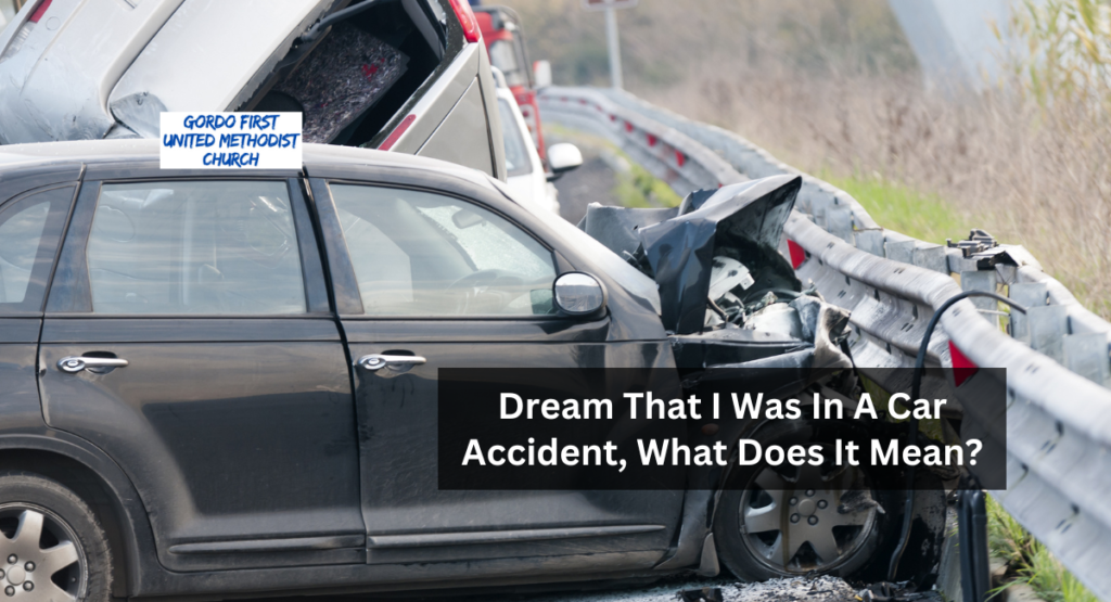 Dream That I Was In A Car Accident, What Does It Mean?